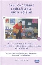 Okul Öncesinde Etkinliklerle Müzik Eğitimi Okul Öncesinde Etkinliklerle Müzik Eğitimi