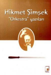 Orkestra Yazıları Orkestra Yazıları