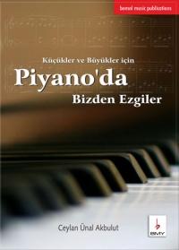 Piyano'da Bizden Ezgiler Piyano'da Bizden Ezgiler