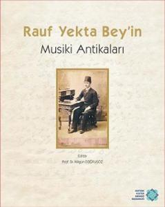 Rauf Yekta Bey'in Musiki Antikaları