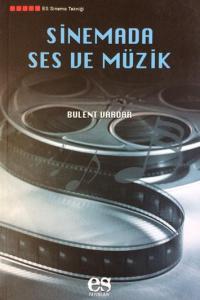 Sinemada Ses Ve Müzik Sinemada Ses Ve Müzik
