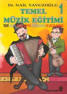 Temel Müzik Eğitimi 1 Temel Müzik Eğitimi 1