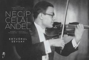 Türk Tangosunun Kurucusu Necip Celal Andel (CD'li)