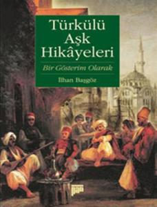 Türkülü Aşk Hikâyeleri