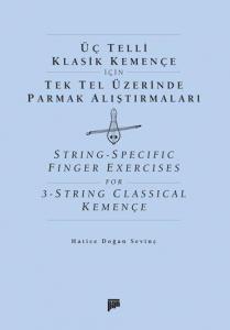 Üç Telli Klasik Kemençe için Tek Tel Üzerinde Parmak Alıştırmaları