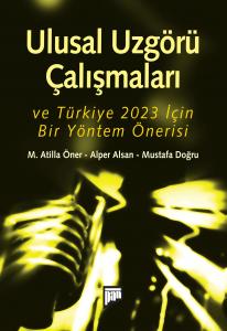 Ulusal Uzgörü Çalışmaları Ulusal Uzgörü Çalışmaları