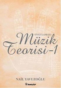 Uygulamalı Müzik Teorisi 1 Uygulamalı Müzik Teorisi 1
