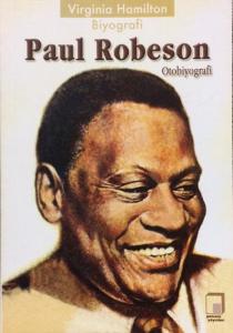 Virginia Hamilton: Biyografi Paul Robeson: Otobiyografi Virginia Hamilton: Biyografi Paul Robeson: Otobiyografi