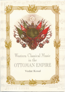Western Classical Music in the Ottoman Empire
