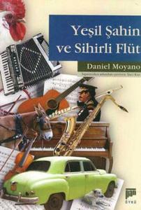 Yeşil Şahin ve Sihirli Flüt Yeşil Şahin ve Sihirli Flüt