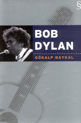 Bob Dylan %10 indirimli Gökalp Baykal