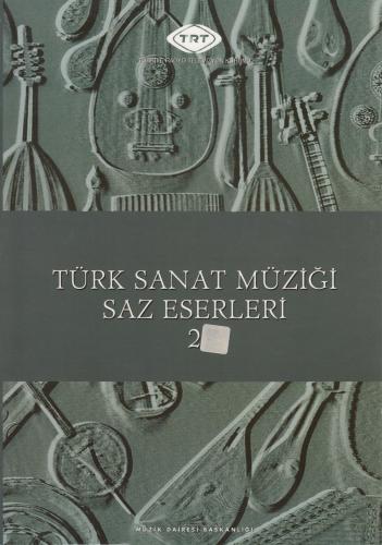 Türk Sanat Müziği Saz Eserleri 2 Kolektif