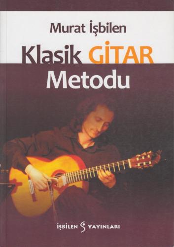 Klasik Gitar Metodu Murat İşbilen