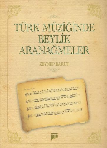 Türk Müziğinde Beylik Aranağmeler