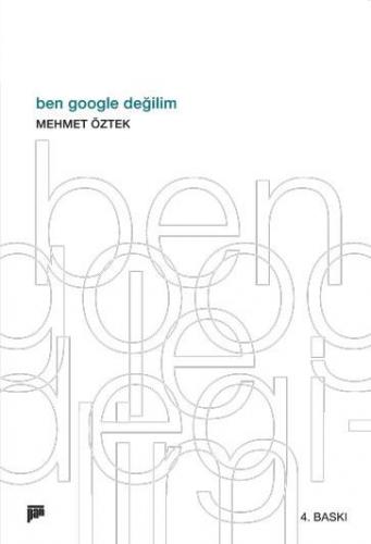 Ben Google Değilim %20 indirimli Mehmet Öztek