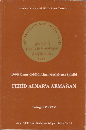 1998 Onur Ödülü Altın Madalya Sahibi Ferid Alnar'a Armağan Erdoğan Oky