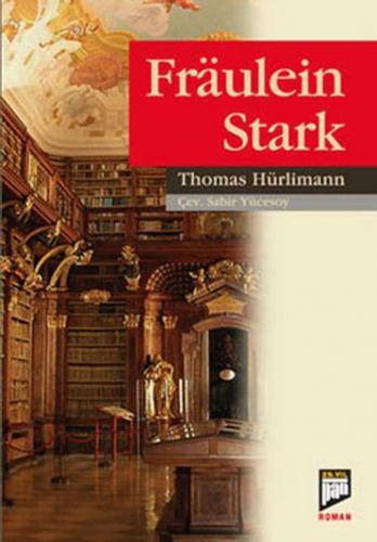 Fraulein Stark Thomas Hürlimann