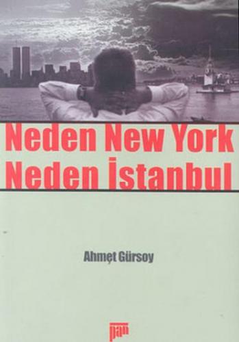 Neden New York Neden İstanbul %20 indirimli Ahmet Gürsoy