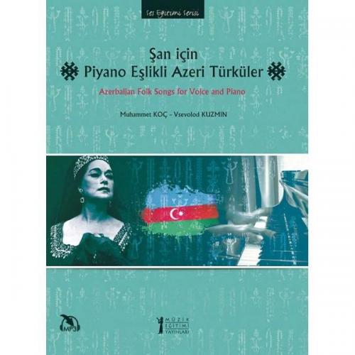 Şan için Piyano Eşlikli Azeri Türküler
