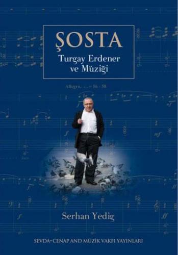 ŞOSTA - Turgay Erdener ve Müziği - CD'li Serhan Yedig