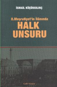 2. Meşrutiyet'in İlanında Halk Unsuru