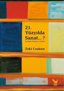 21.Yüzyılda Sanat