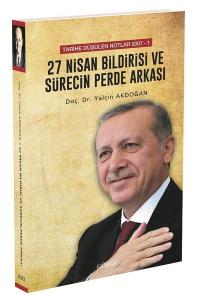 27 Nisan Bildirisi ve Sürecin Perde Arkası