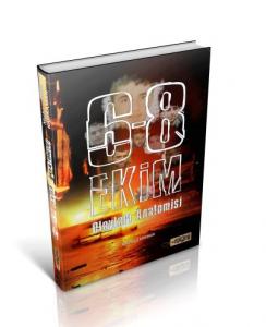 6 8 Ekim Olayları Anatomisi