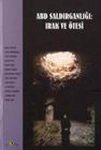 ABD Saldırganlığı Irak ve Ötesi