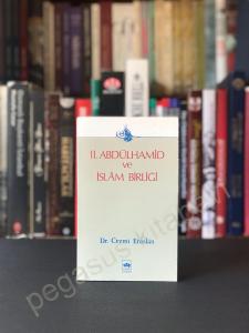 2. Abdülhamid ve İslam Birliği