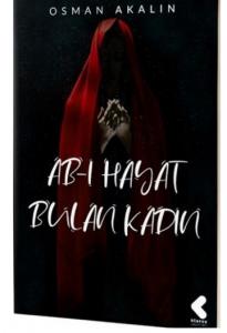 Abı Hayat Bulan Kadın