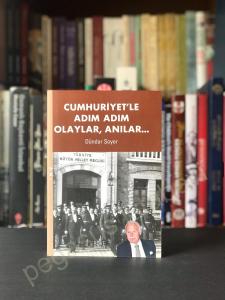 Cumhuriyet'le Adım Adım Olaylar, Anılar