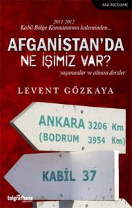 Afganistan'da Ne İşimiz Var