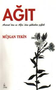 Ağıt Ararat'tan ve Ağrı'dan Yükselen