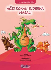 Ağzı Kokan Ejderha Masalı 4 6 Yaş Çocukları İçin