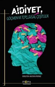 Aidiyet Göçmen ve Toplumsal Çeşitlilik