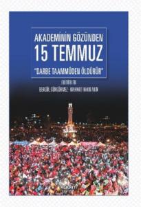 Akademinin Gözünden 15 Temmuz Darbe Taammüden Öldürür