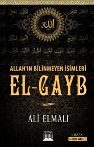 Allah'ın Bilinmeyen İsimleri El Gayb