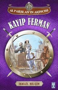 Alparslanın Akıncısı Kayıp Ferman