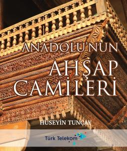 Anadolunun Ahşap Camileri