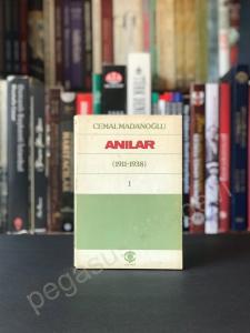 Anılar (1911 - 1938 )