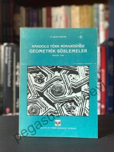 Anadolu Türk Mimarisinde Geometrik Süslemeler