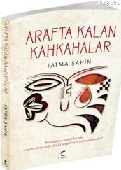 Arafta Kalan Kahkahalar