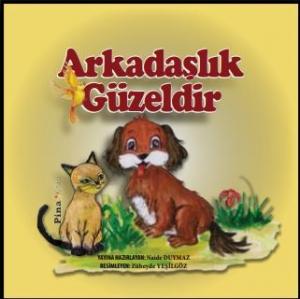 Arkadaşlık Güzeldir