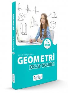Asistan Yeni Başlayanlara Geometri Kolay Gelsin 1. Kitap