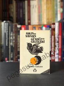Aşkın ve Savaşın Gündüz ve Geceleri 1. Baskı 1986