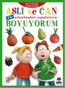 Aslı ve Can İle Çıkartmaları Yapıştırıyor, Boyuyorum Meyveler, Sebzeler