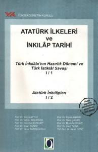 Atatürk İlkeleri ve İnkılap Tarihi Türk İnkılabı'nın Hazırlık Dönemi ve Türk İstiklal Savaşı I