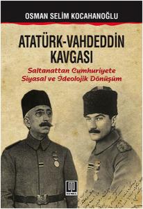 Atatürk Vahdeddin Kavgası