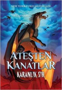 Ateşten Kanatlar 4. Kitap Karanlık Sır
